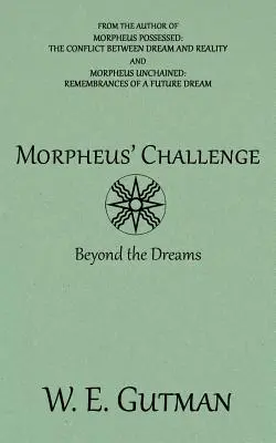 Morpheus kihívása: Az álmokon túl - Morpheus' Challenge: Beyond the Dreams