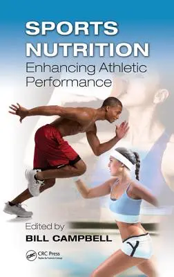 Sporttáplálkozás: A sportteljesítmény fokozása - Sports Nutrition: Enhancing Athletic Performance