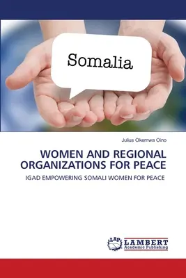 Nők és regionális szervezetek a békéért - Women and Regional Organizations for Peace