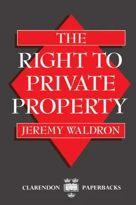 Právo na soukromé vlastnictví - The Right to Private Property