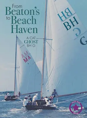 Beatonéktól Beach Havenig: A Cat Ghost Bh G - From Beaton's to Beach Haven: A Cat Ghost Bh G