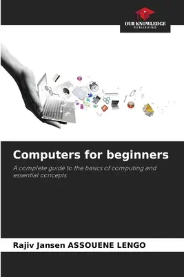 Számítógépek kezdőknek - Computers for beginners