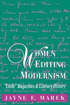 A modernizmust szerkesztő nők: Little Magazines and Literary History - Women Editing Modernism: Little Magazines and Literary History