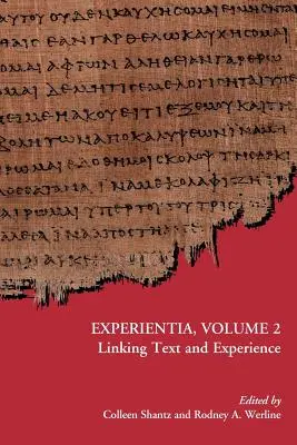 Experientia, 2. kötet: A szöveg és a tapasztalat összekapcsolása - Experientia, Volume 2: Linking Text and Experience