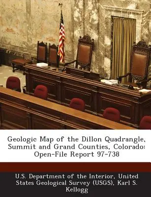 A Dillon kvadráns geológiai térképe, Summit és Grand megyék, Colorado: Open-File Report 97-738 - Geologic Map of the Dillon Quadrangle, Summit and Grand Counties, Colorado: Open-File Report 97-738