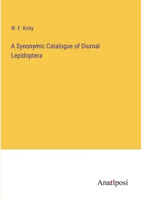 A nappali lepkeszúnyogok szinonimikus katalógusa - A Synonymic Catalogue of Diurnal Lepidoptera