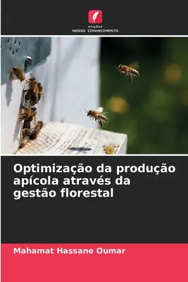 Optimizao da produo apcola atravs da gesto florestal