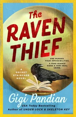 The Raven Thief: A Secret Staircase Novel