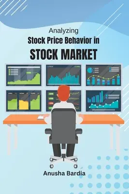 A részvényárfolyam viselkedésének elemzése a tőzsdén - Analyzing Stock Price Behavior in Stock Market