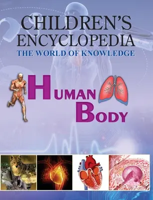 Gyermeklexikon az emberi testről - Children's encyclopedia human body