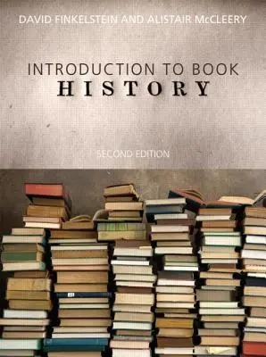 Bevezetés a könyvtörténetbe - Introduction to Book History