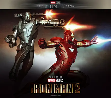 A Marvel stúdió Infinity Saga - Vasember: A Vasember 2 művészete - Marvel Studios' the Infinity Saga - Iron Man: The Art of Iron Man 2