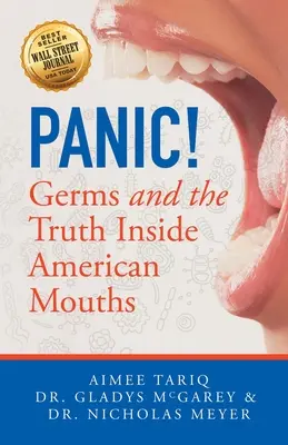 Pánik! Baktériumok és az igazság az amerikai szájban - Panic! Germs and the Truth Inside American Mouths