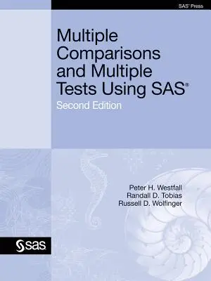 Többszörös összehasonlítások és többszörös tesztek a SAS segítségével - Multiple Comparisons and Multiple Tests Using SAS