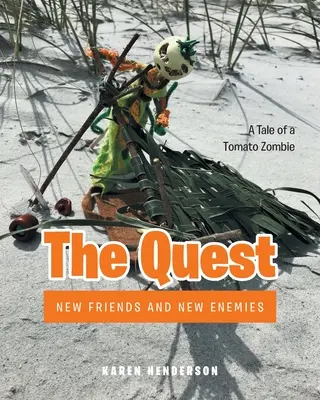 The Quest: Új barátok és új ellenségek - The Quest: New Friends and New Enemies