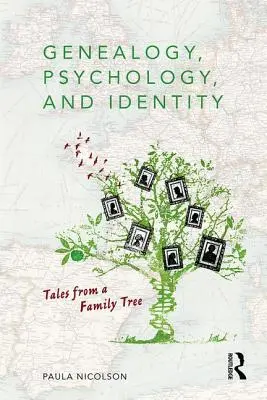 Genealógia, pszichológia és identitás: Történetek egy családfáról - Genealogy, Psychology and Identity: Tales from a family tree