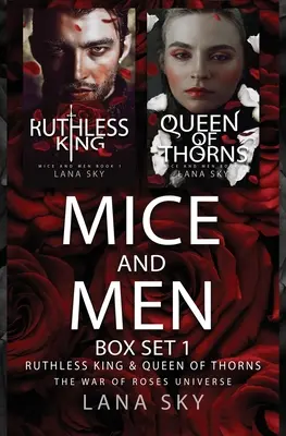 Egerek és emberek boxkészlet 1 (Könyörtelen király és a tövisek királynője): War of Roses Universe (Rózsák háborúja) - Mice and Men Box Set 1 (Ruthless King & Queen of Thorns): War of Roses Universe