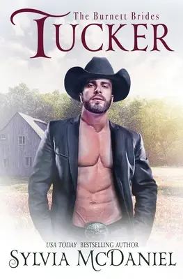 Tucker: Tucker: Contemporary Western Romance - Tucker: Contemporary Western Romance