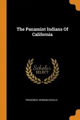 A kaliforniai panamint indiánok - The Panamint Indians Of California