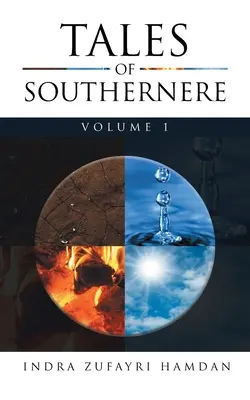 Délvidéki mesék: Volume 1 - Tales of Southernere: Volume 1