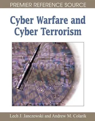 Kiberhadviselés és kiberterrorizmus - Cyber Warfare and Cyber Terrorism