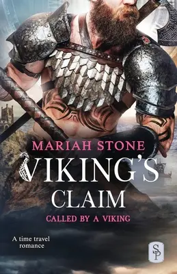 Viking's Claim: Egy viking időutazás-románc - Viking's Claim: A Viking time travel romance