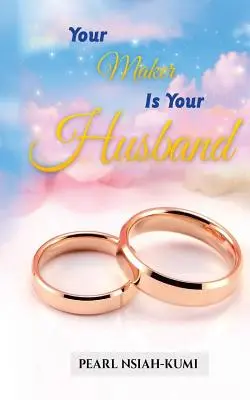 A teremtőd a férjed - Your Maker Is Your Husband