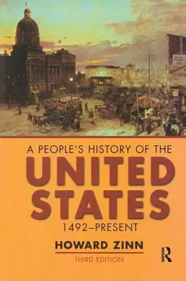 Az Egyesült Államok népi története: 1492-től napjainkig - A People's History of the United States: 1492-Present