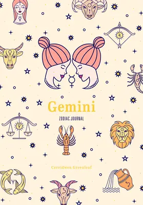 Gemini Zodiac Journal: Aranyos napló az asztrológia, a csillagképek és a megerősítések álmodozói számára - Gemini Zodiac Journal: A Cute Journal for Daydreamers of Astrology, Constellations, and Affirmations