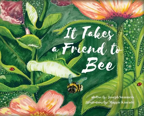 Egy barát kell a méhekhez - It Takes a Friend to Bee