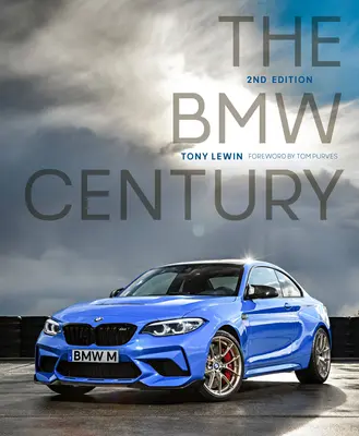 A BMW évszázada, 2. kiadás - The BMW Century, 2nd Edition