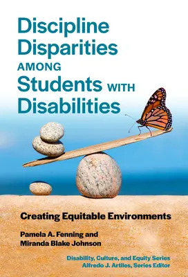Fegyelmi egyenlőtlenségek a fogyatékossággal élő diákok körében: Az igazságos környezet megteremtése - Discipline Disparities Among Students with Disabilities: Creating Equitable Environments