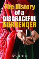 Egy szégyenletes kapituláció története (2021) - The History of a Disgraceful Surrender (2021)