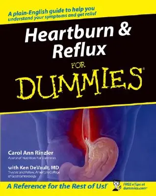 Gyomorégés és reflux a Dummies számára - Heartburn & Reflux for Dummies