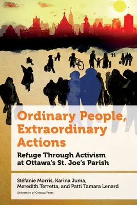 Hétköznapi emberek, rendkívüli tettek - Ordinary People, Extraordinary Actions