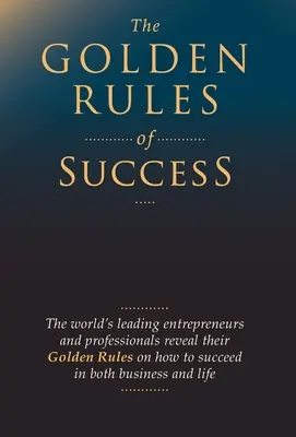 A siker aranyszabályai - The Golden Rules of Success