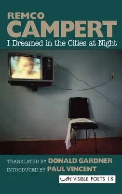 Álmodtam az éjszakai városokban: Válogatott versek - I Dreamed in the Cities at Night: Selected Poems