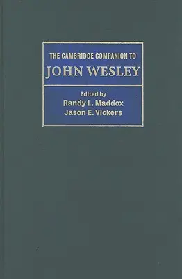 The Cambridge Companion to John Wesley