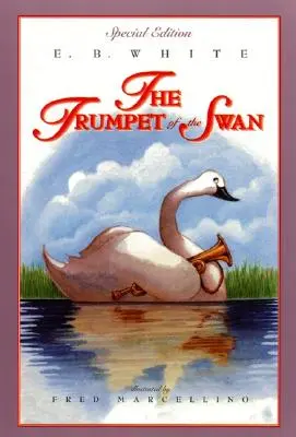 A hattyú trombitája: színes kiadás - The Trumpet of the Swan: Full Color Edition