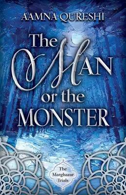 Az ember vagy a szörnyeteg: Volume 2 - The Man or the Monster: Volume 2