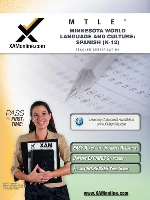 Mtle Minnesota World Language and Culture: Spanyol (K-12) tanári minősítő vizsga előkészítő tanulmányi kézikönyv - Mtle Minnesota World Language and Culture: Spanish (K-12) Teacher Certification Test Prep Study Guide