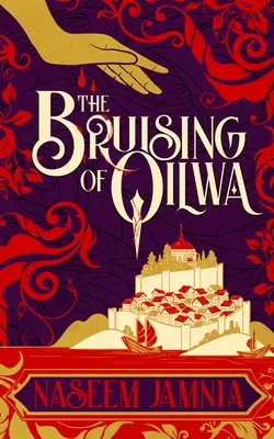 Qilwa zúzódása - The Bruising of Qilwa