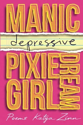 Mániás-depressziós Pixie Dream Girl - Manic-depressive Pixie Dream Girl