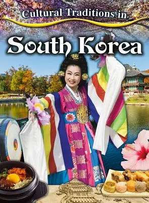 Kulturális hagyományok Dél-Koreában - Cultural Traditions in South Korea