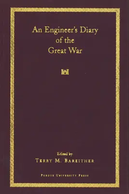 Egy mérnök naplója a Nagy Háborúról - An an Engineer's Diary of the Great War