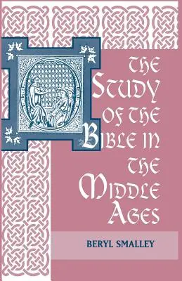 A Biblia tanulmányozása a középkorban - The Study of the Bible in the Middle Ages