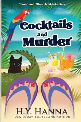 Koktélok és gyilkosság (LARGE PRINT): Mezítlábas nyomozó rejtélyek - 3. könyv - Cocktails and Murder (LARGE PRINT): Barefoot Sleuth Mysteries - Book 3