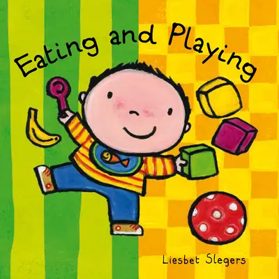 Evés és játék - Eating and Playing