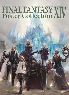 Final Fantasy Xiv posztergyűjtemény - Final Fantasy Xiv Poster Collection