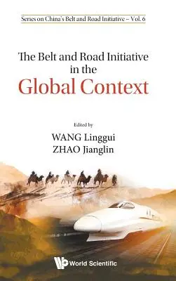 Az Övezet és Út kezdeményezés globális kontextusban - The Belt and Road Initiative in the Global Context